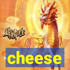 cheese