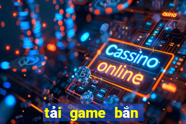 tải game bắn cá w88