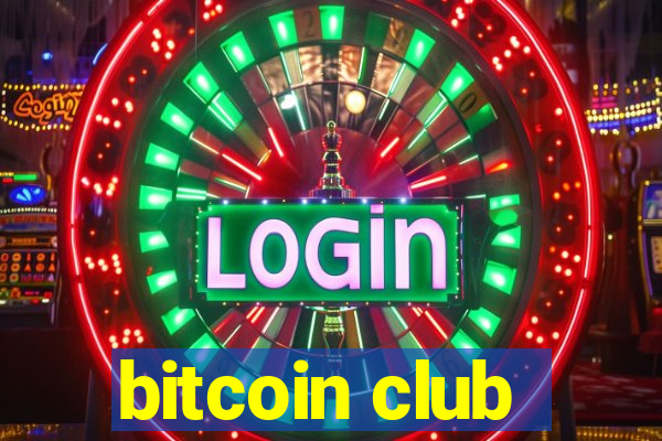 bitcoin club