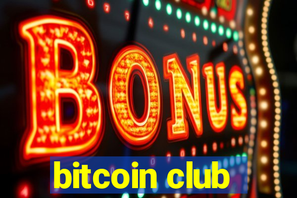 bitcoin club