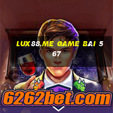 Lux88.Me Game Bài 567