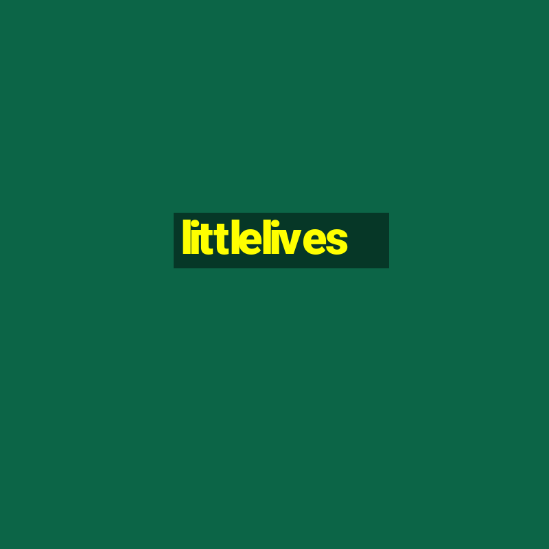 littlelives