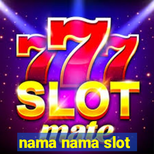 nama nama slot