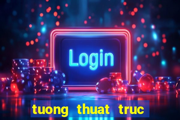 tuong thuat truc tiep ket qua xo so mien nam