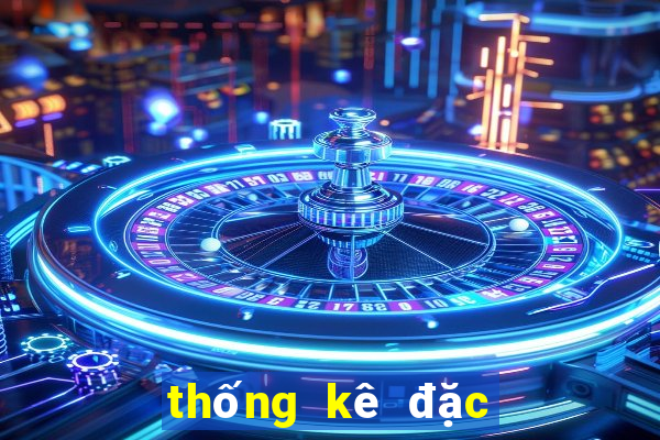 thống kê đặc biệt năm