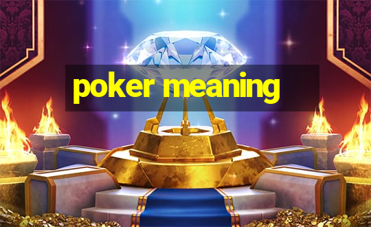 poker meaning