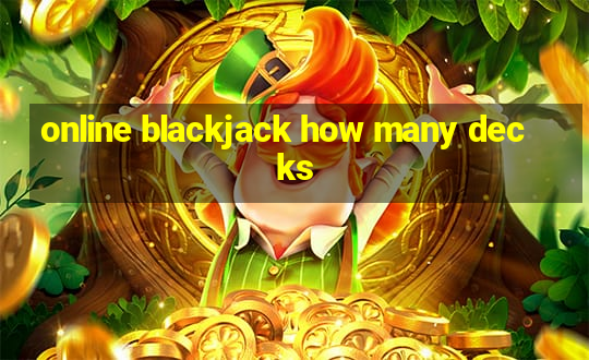 online blackjack how many decks