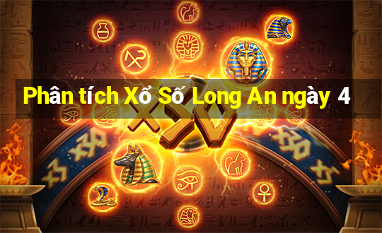 Phân tích Xổ Số Long An ngày 4