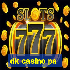 dk casino pa