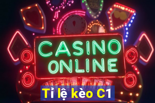 Tỉ lệ kèo C1