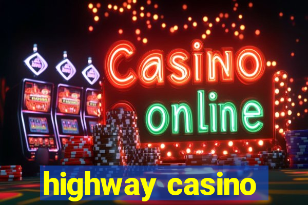 highway casino