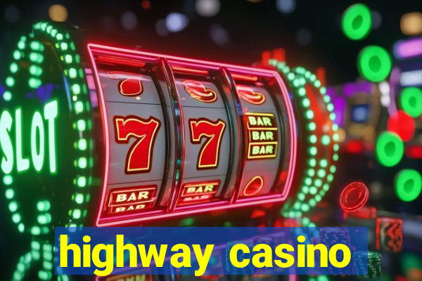 highway casino