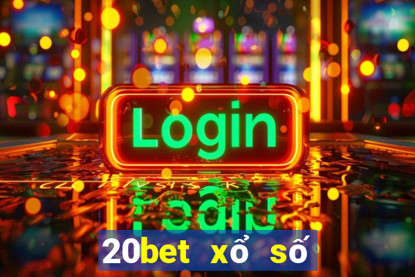 20bet xổ số vận chuyển tám khối