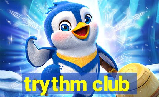 trythm club