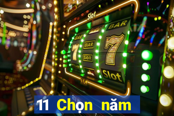 11 Chọn năm đề xuất