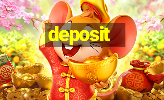 deposit