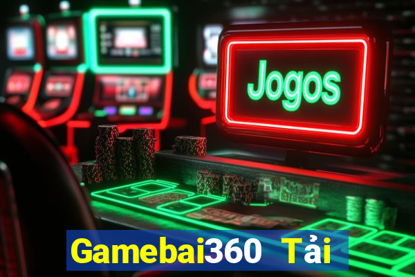 Gamebai360 Tải Game Bài Nhất Vip