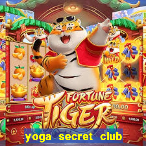 yoga secret club lừa đảo