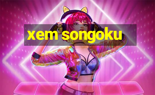 xem songoku