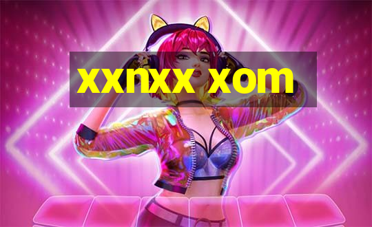 xxnxx xom