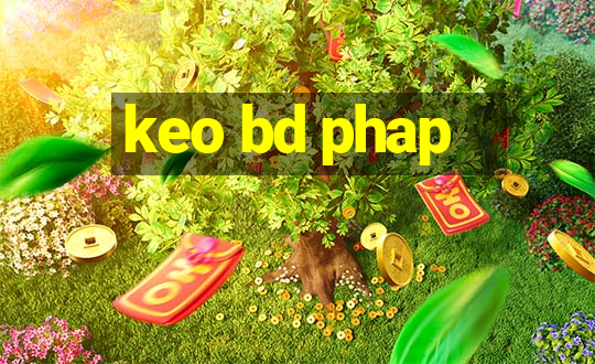 keo bd phap