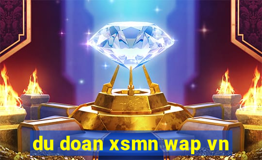 du doan xsmn wap vn