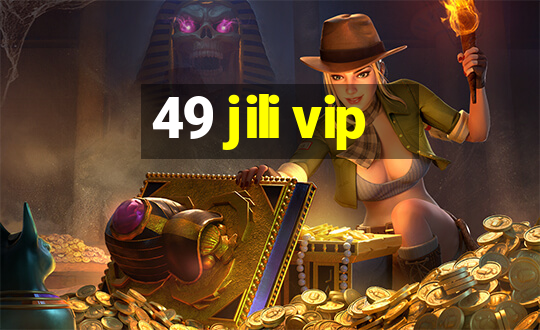 49 jili vip