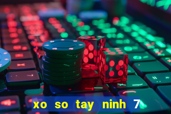 xo so tay ninh 7 4 2024