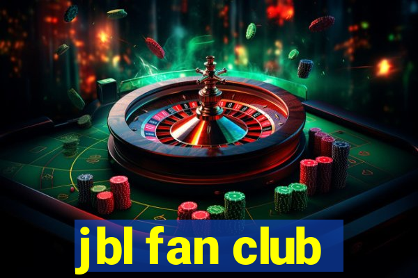 jbl fan club