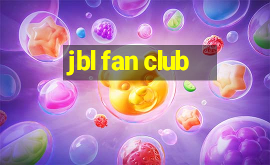 jbl fan club