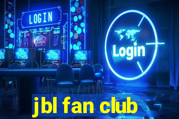 jbl fan club