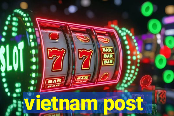 vietnam post