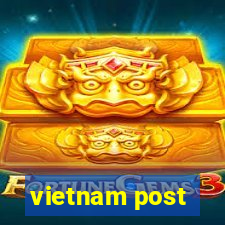 vietnam post