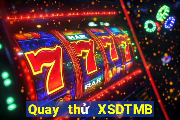 Quay thử XSDTMB ngày 24