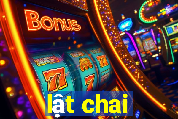 lật chai