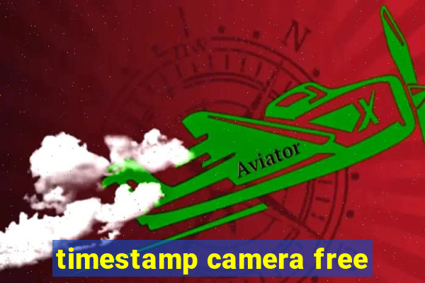 timestamp camera free