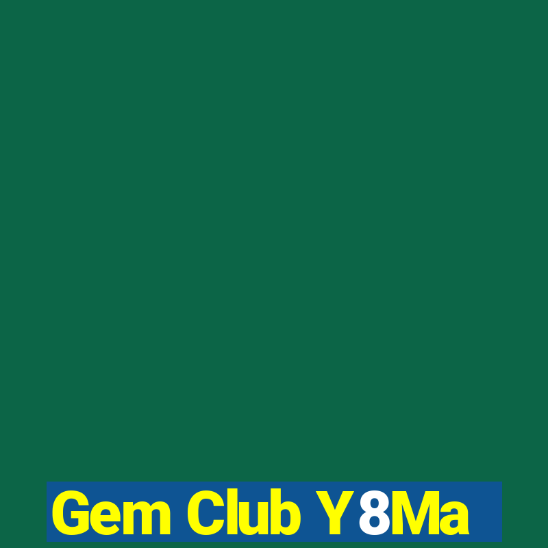 Gem Club Y8Ma