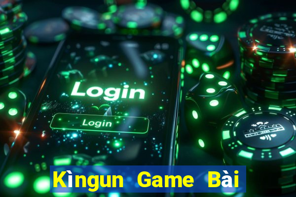 Kìngun Game Bài 52 Club