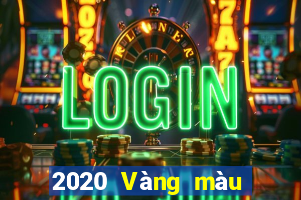 2020 Vàng màu miễn phí mới nhất