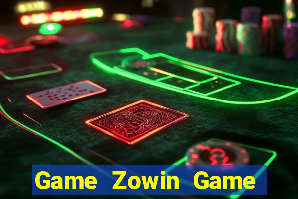 Game Zowin Game Bài 247 Club