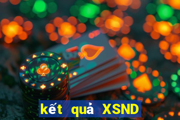 kết quả XSND ngày 10