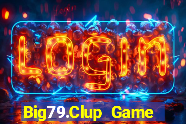 Big79.Clup Game Bài Nhện