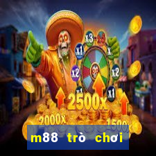 m88 trò chơi casino trực tuyến