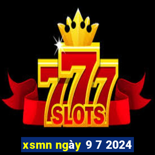 xsmn ngày 9 7 2024