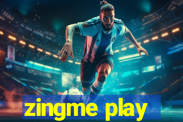 zingme play