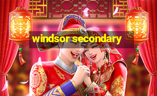 windsor secondary