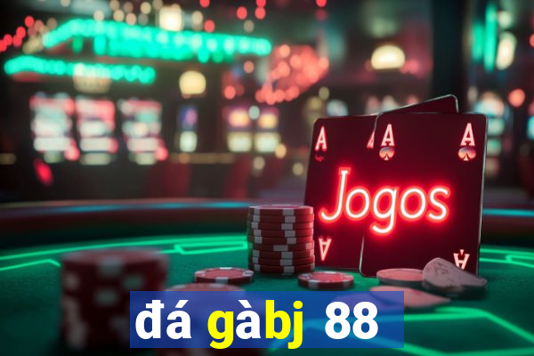 đá gà bj 88