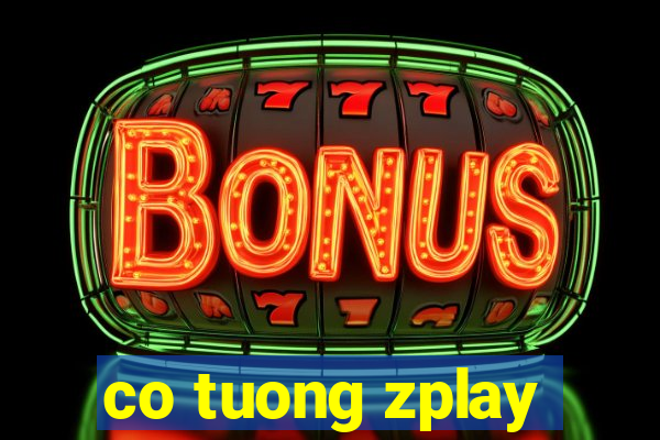 co tuong zplay