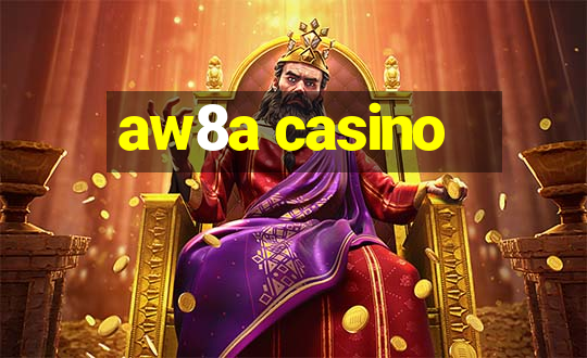 aw8a casino