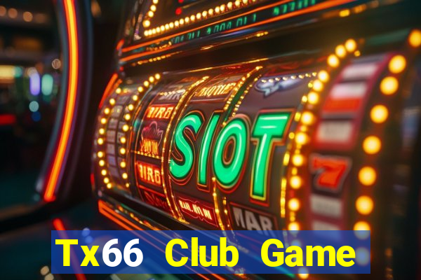 Tx66 Club Game Bài Phỏm